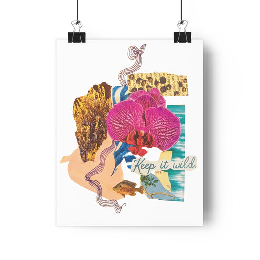 Keep It Wild (Mixed Media Collage Fine Art Giclee Print)